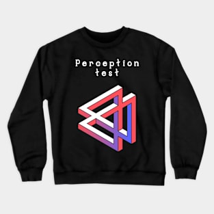 Perception test Crewneck Sweatshirt